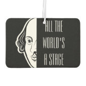 Die ganze Welt ist eine Bühne Shakespeare Zitat Th Autolufterfrischer (Rückseite)