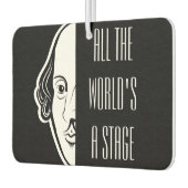 Die ganze Welt ist eine Bühne Shakespeare Zitat Th Autolufterfrischer (Links)
