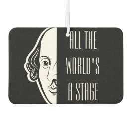 Die ganze Welt ist eine Bühne Shakespeare Zitat Th Autolufterfrischer