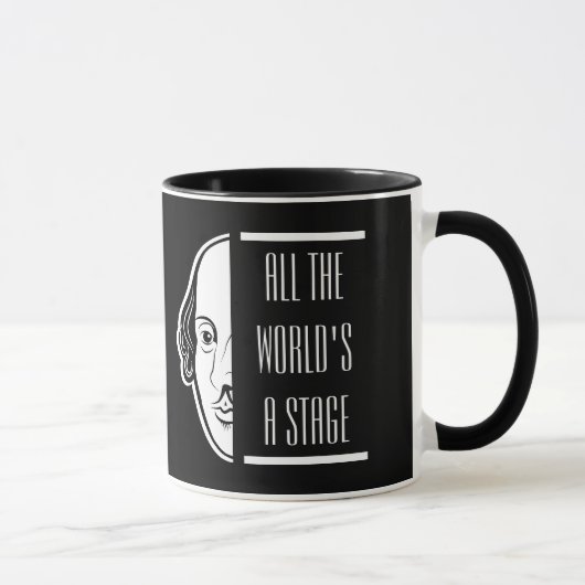 Die ganze Welt ist eine Bühne Shakespeare Zitat Th Tasse (Rechts)