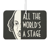 Die ganze Welt ist eine Bühne Shakespeares Zitat Autolufterfrischer (Vorderseite)