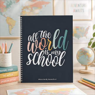 Die ganze Welt ist meine Schule Homeschool Zitat Notizblock