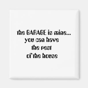 die GARAGE ist meine…, Magnet