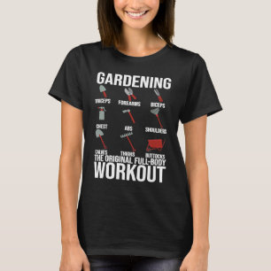 Die Gartenarbeit ist die ursprüngliche Ganzkörpera T-Shirt