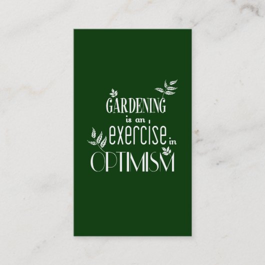 Die Gartenarbeit ist eine Übung im Optimismus Visitenkarte (Vorderseite)
