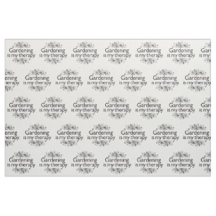 Die Gartenarbeit ist meine Therapie Stoff