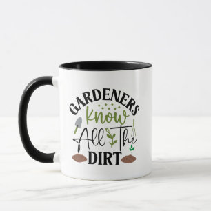 Die Gärtner kennen die ganze Schrecken Tasse