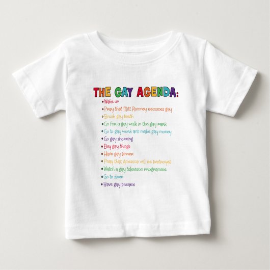 Die "Gay Agenda" Baby T-shirt (Vorderseite)