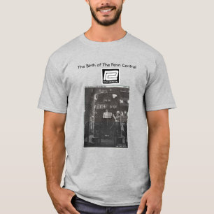 Die Geburt des Penn Central    RailroadT-Shirts T-Shirt