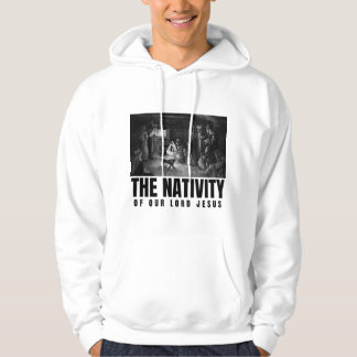Die Geburt unseres Herrn Jesus Christus Weihnachte Hoodie