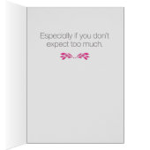 Die Geburtstagskarte "Don't Expect zu viel" (Innen (Rechts))