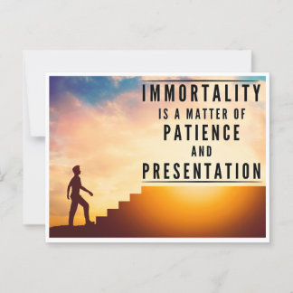 Die Geduld der Unsterblichkeit - Inspiration Postkarte
