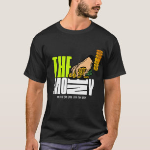 Die Geldbotschaft - Für das Kühne & Wise T-Shirt