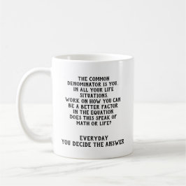 DIE GEMEINSAME DENOMINAOR-Tasse Kaffeetasse