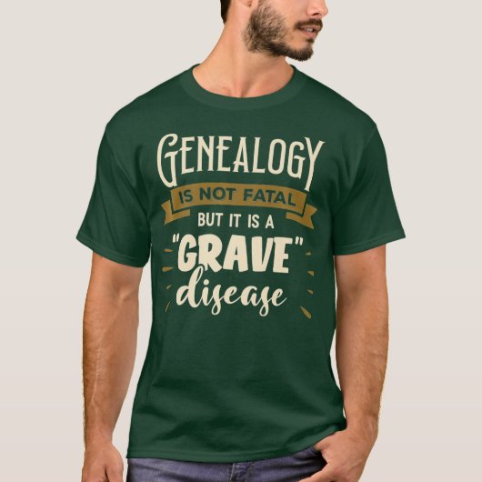 Die Genealogie ist nicht tödlich, aber sie ist ein T-Shirt (Vorderseite)