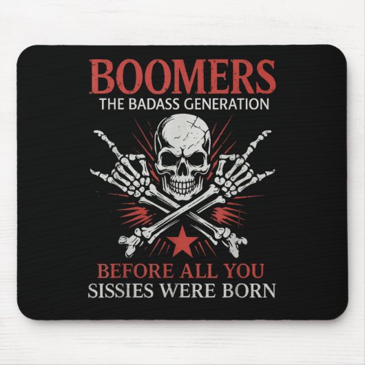 Die Generation der Boomer, bevor alles, was Sie Si Mousepad (Vorne)