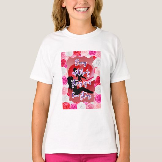 Die Geschichte der Liebe einer Mutter T-Shirt (Vorderseite)