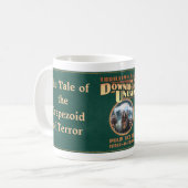 Die Geschichte des Paralleltrapezes des Terrors Kaffeetasse (Vorderseite Links)