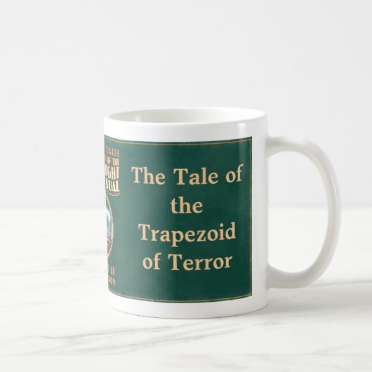 Die Geschichte des Paralleltrapezes des Terrors Kaffeetasse (Rechts)