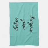 Die Geschirr müssen gewaschen werden Geschirrtuch (Vertikal)