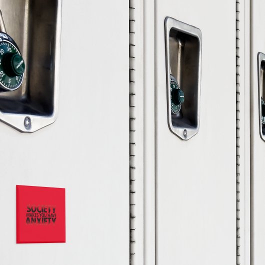 Die Gesellschaft Macht Dich Angst Magnet (In Situ (Schrank))