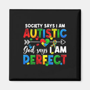 Die Gesellschaft sagt, ich bin autistisch, Gott sa Magnet