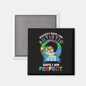 Die Gesellschaft sagt, ich bin autistisch, Gott sa Magnet (Vorderseite/Rückseite)