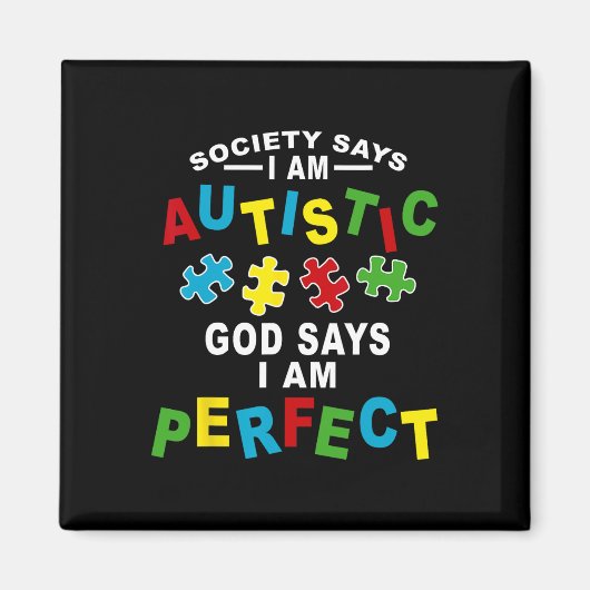 Die Gesellschaft sagt, ich bin Autistischer Gott s Magnet (Vorne)