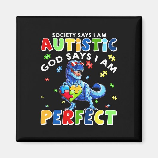Die Gesellschaft sagt, ich bin Autistischer Gott s Magnet (Vorne)