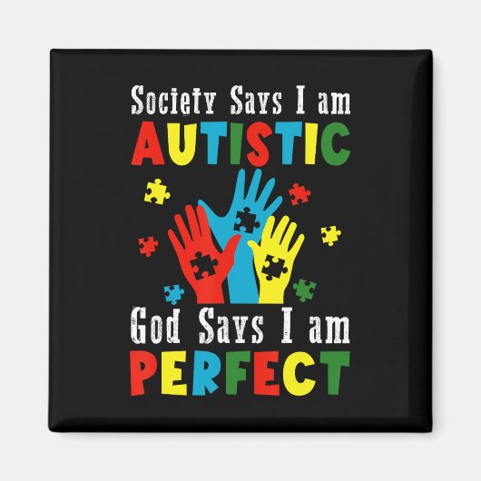 Die Gesellschaft sagt, ich bin Autistischer Gott s Magnet (Vorne)