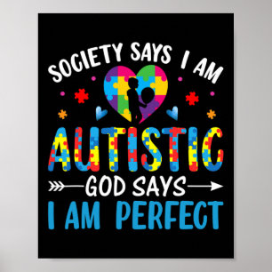 Die Gesellschaft sagt, ich bin Autistischer Gott s Poster