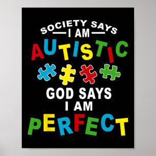 Die Gesellschaft sagt, ich bin Autistischer Gott s Poster