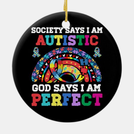 Die Gesellschaft sagt, ich_m Autistischer Gott sag Keramik Ornament (Hinten)