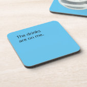 Die Getränke sind auf mir, witzig Getränkeuntersetzer (Linke Seite)