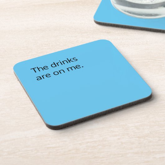 Die Getränke sind auf mir, witzig Getränkeuntersetzer (Linke Seite)