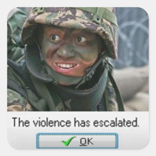 Die Gewalt ist eskaliert. Quadratischer Aufkleber (Vorderseite)