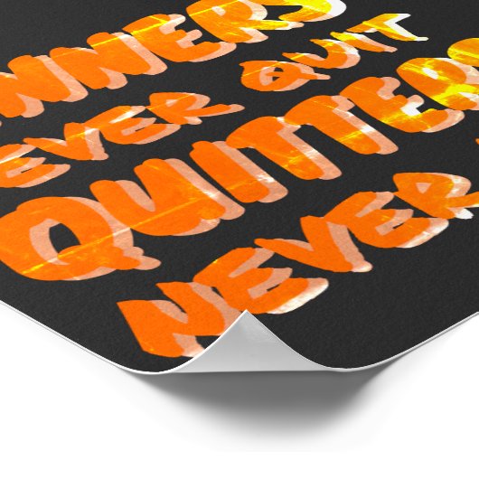 DIE GEWINNER KÖNNEN NIE motivierend QUITTER GEWINN Poster (Ecke)