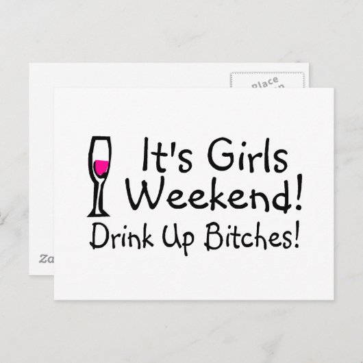 Die Girls am Wochenende Betrunken Postkarte (Vorne/Hinten)