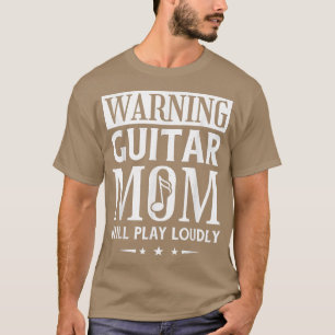 Die Gitarrenmusik-Mama wird laut spielen T-Shirt