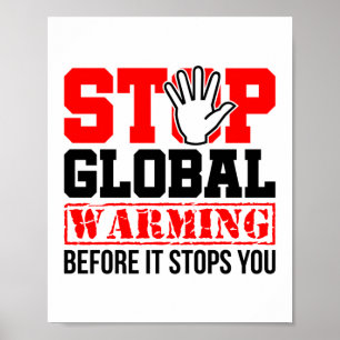 Die globale Erwärmung der Klimaschutzumgebung stop Poster