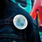 Die globale Erwärmung ist so nicht Cool Button