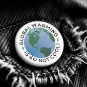 Die globale Erwärmung ist so nicht Cool Button
