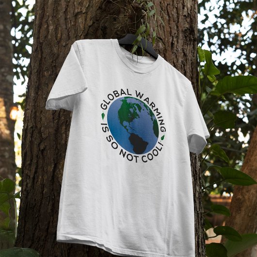 Die globale Erwärmung ist so nicht Cool T-Shirt