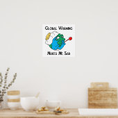 Die globale Erwärmung macht mich traurig Poster (Küche)
