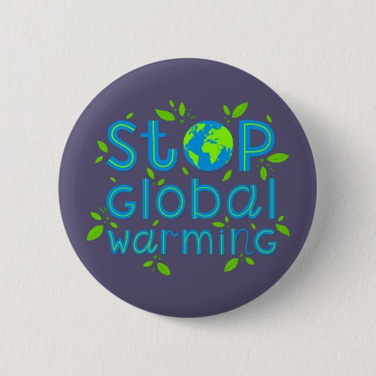 Die globale Erwärmung stoppen Button (Vorderseite)
