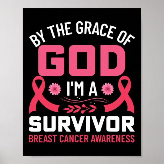 Die Gnade Gottes bin ich ein Brustkrebsüberlebende Poster (Vorne)