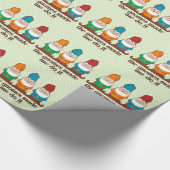 Die Gnomes ließen mich es tun Geschenkpapier (Ecke)
