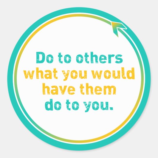 "DIE GOLDENE REGEL" RUNDER AUFKLEBER (Vorderseite)