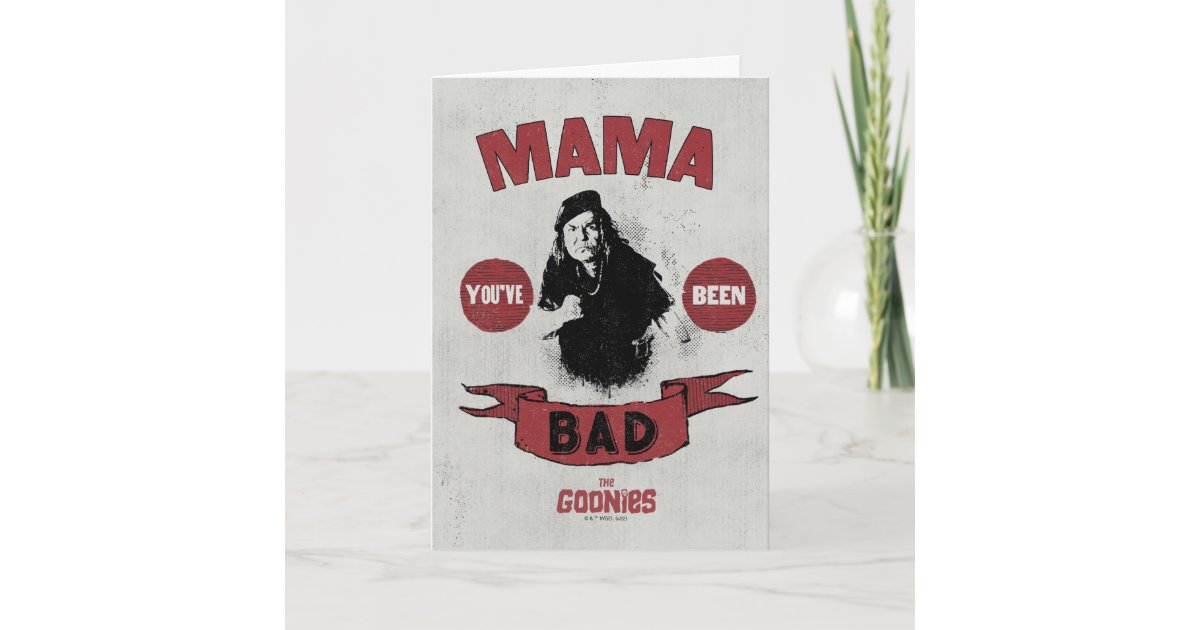 Die Goonies Mama Fratelli "Du warst schlecht" Karte | Zazzle.de