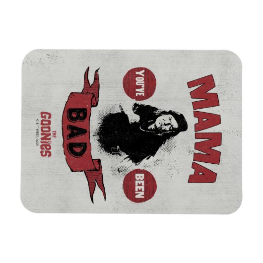 Die Goonies Mama Fratelli "Du warst schlecht" Magnet (Horizontal)